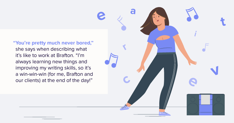 Quote: "You're pretty much never bored. I'm always learning new things and improving my skills".